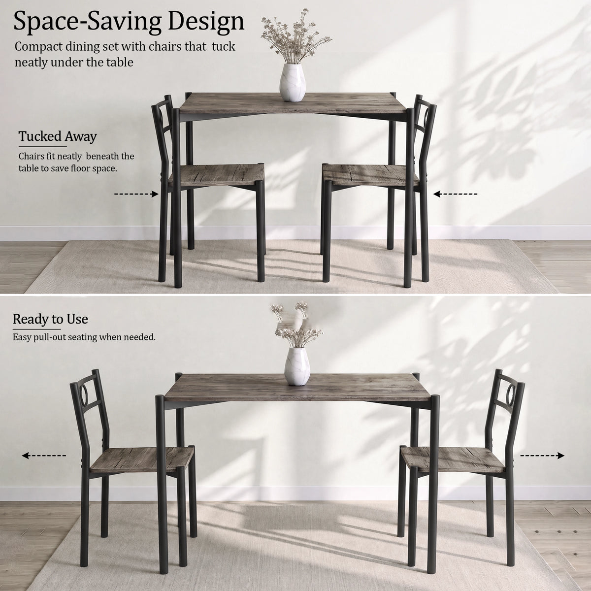[Dark Wood] Space-saving layout showing the two chairs tucked under the table, then pulled out ready for use