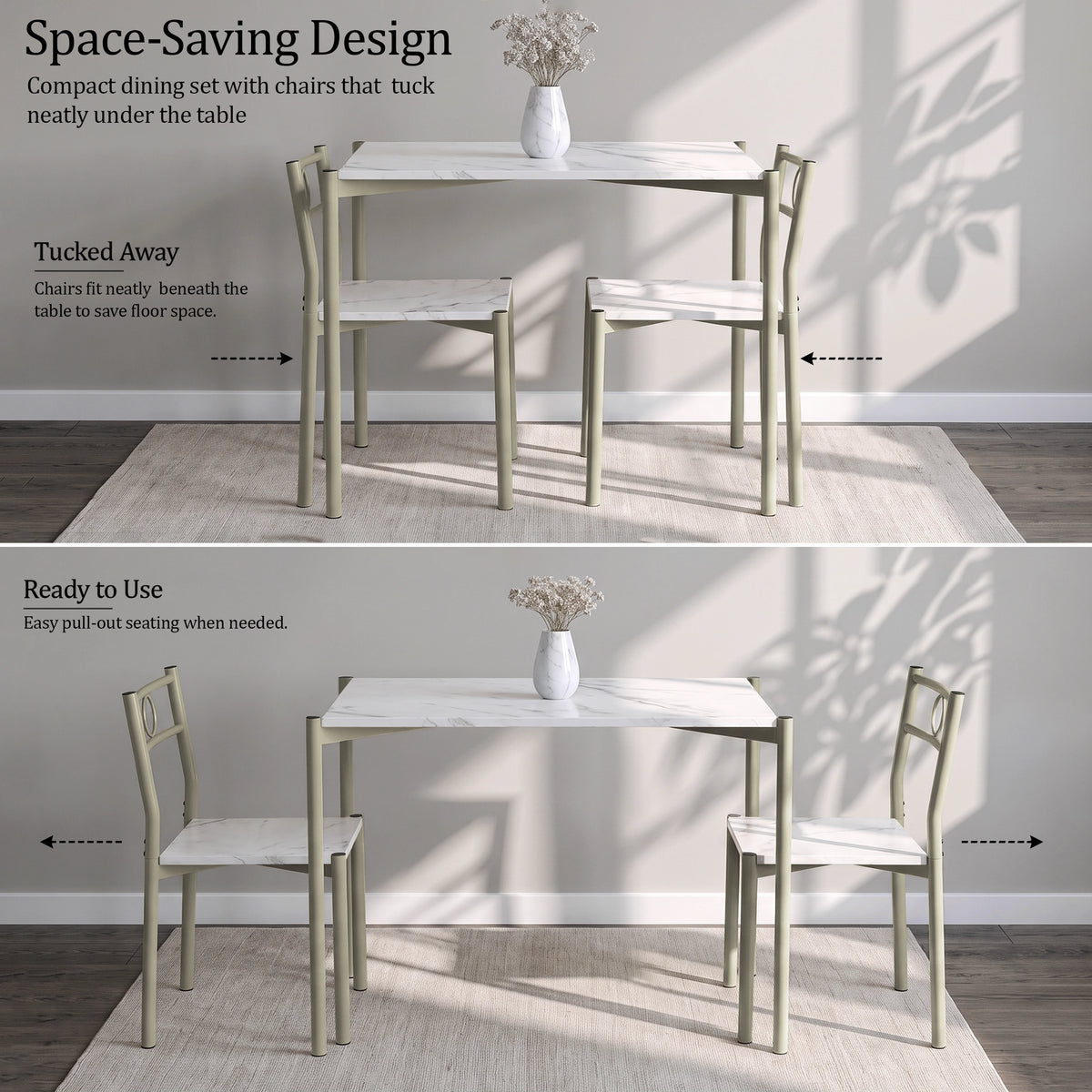 [White Marble] Space-saving layout showing the two chairs tucked under the table, then pulled out ready for use